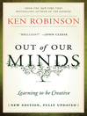 Out of Our Minds (eBook): Learning to be Creative
